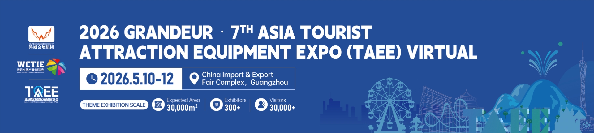 2026 Grandeur · 7th Asia Tourist Attraction Equipment Expo (TAEE)  Virtual